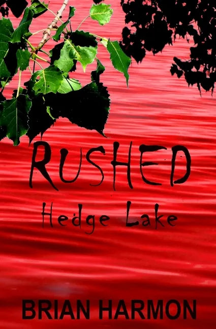 Rushed: Hedge Lake - Paperback