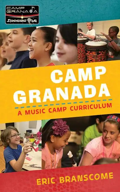 Camp Granada: A Music Camp Curriculum - Paperback