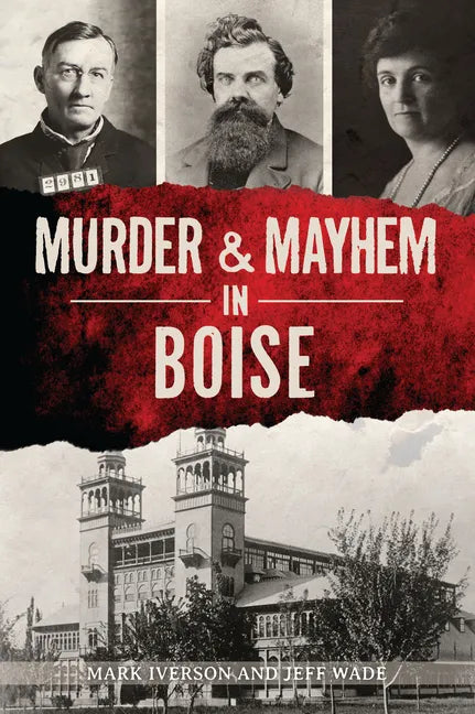 Murder & Mayhem in Boise - Paperback