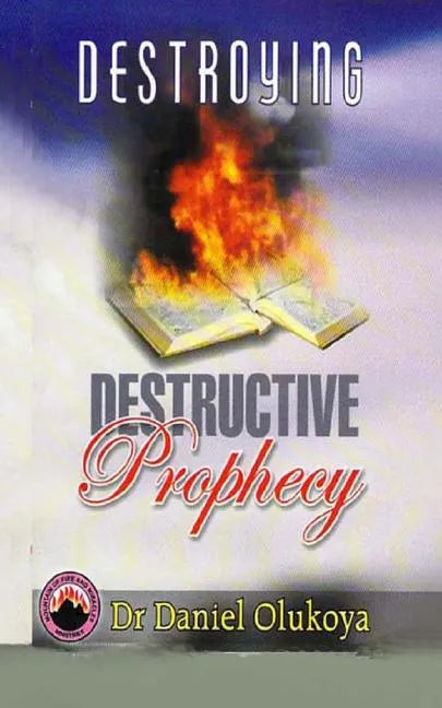 Destroying Destructive Prophecy - Paperback