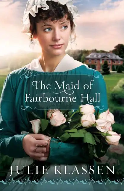 The Maid of Fairbourne Hall - Paperback