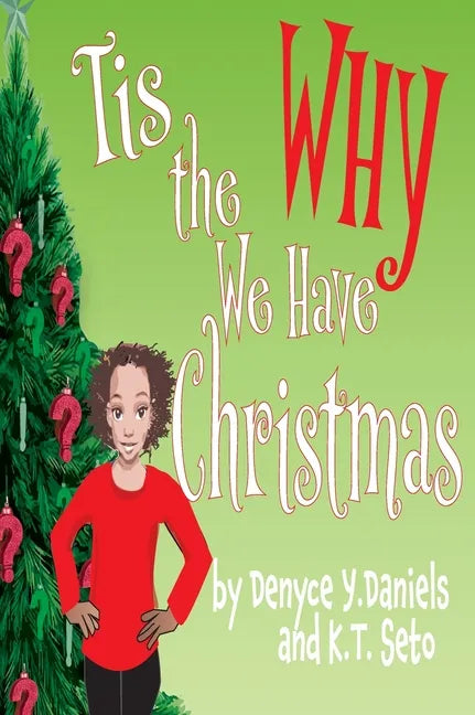 Tis the Why We Have Christmas - Hardcover