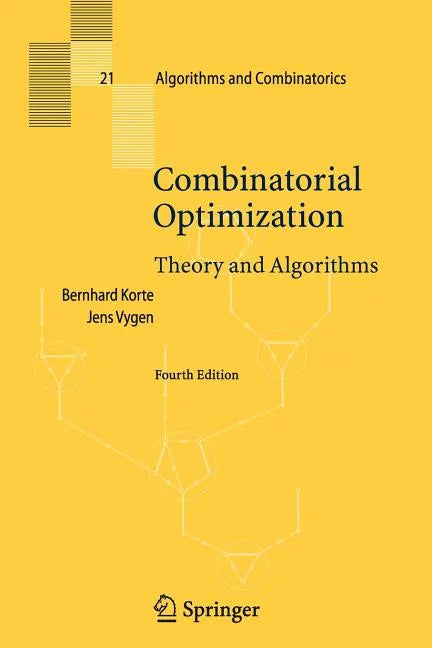 Combinatorial Optimization: Theory and Algorithms - Paperback