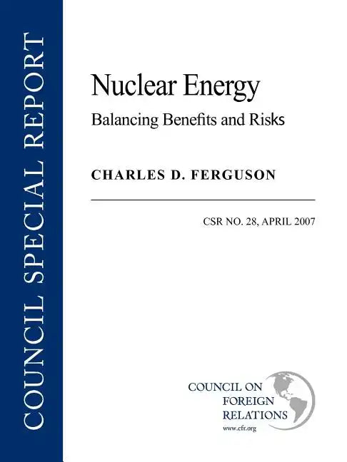 Nuclear Energy: Balancing Benefits and Risks - Paperback
