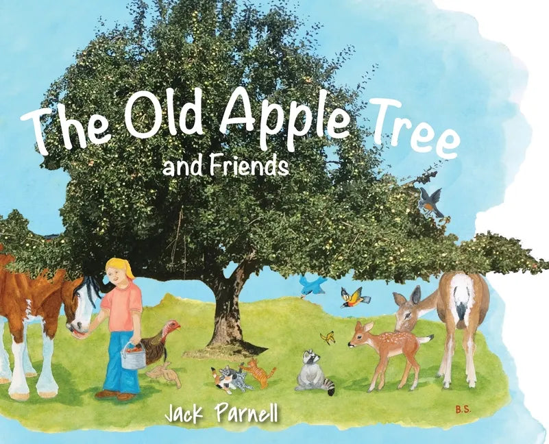 The Old Apple Tree and Friends - Hardcover