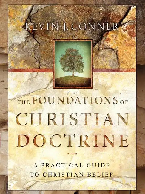 Foundations of Christian Doctrine: A Practical Guide to Christian Belief - Paperback