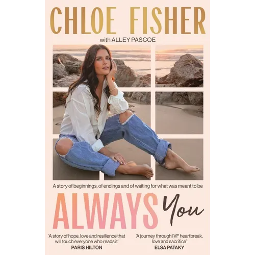 Always You: A Story of Beginnings, of Endings and of Waiting for What Was Meant to Be - Paperback