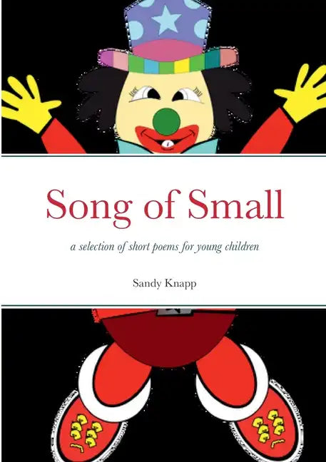Song of Small: a selection of short poems for young children - Paperback