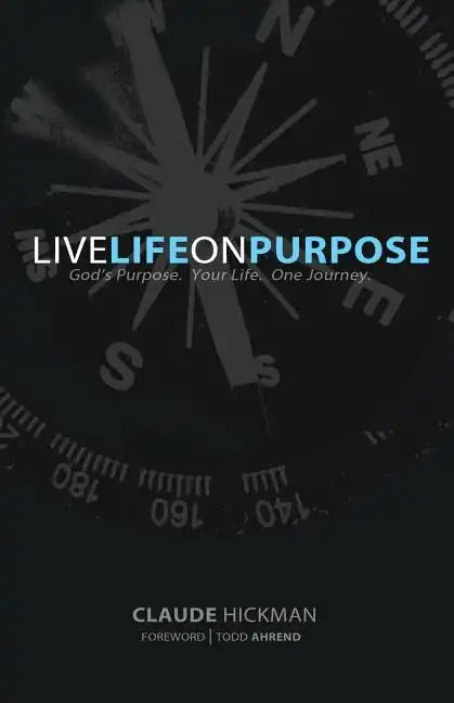 Live Life on Purpose - Paperback