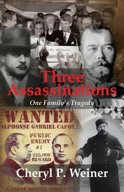 Three Assassinations: One Family's Tragedy - Paperback