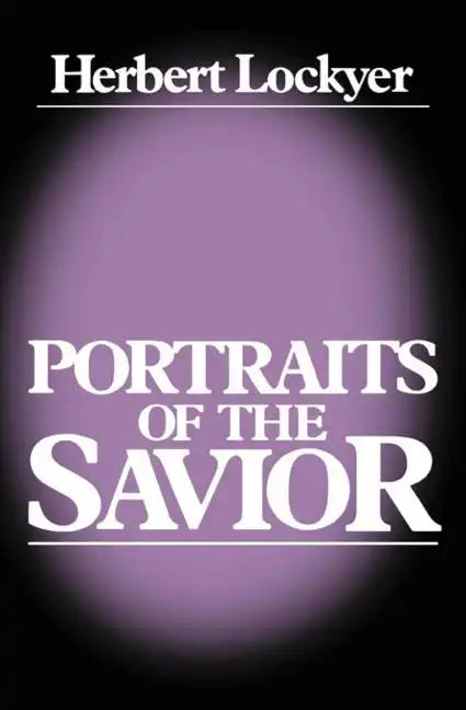 Portraits of a Savior - Paperback
