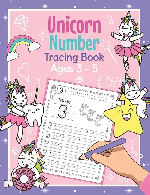 Unicorn Number Tracing Book Ages 3 - 5: Trace Numbers Practice Book for Preschoolers - Magical Math Learning Workbook for Kindergarten and Pre K Girls - Paperback