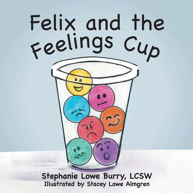 Felix and the Feelings Cup - Paperback