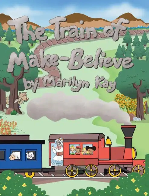 The Train of Make-Believe - Hardcover