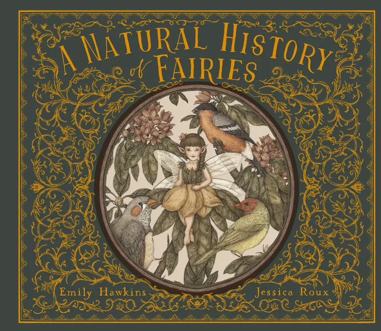A Natural History of Fairies - Hardcover