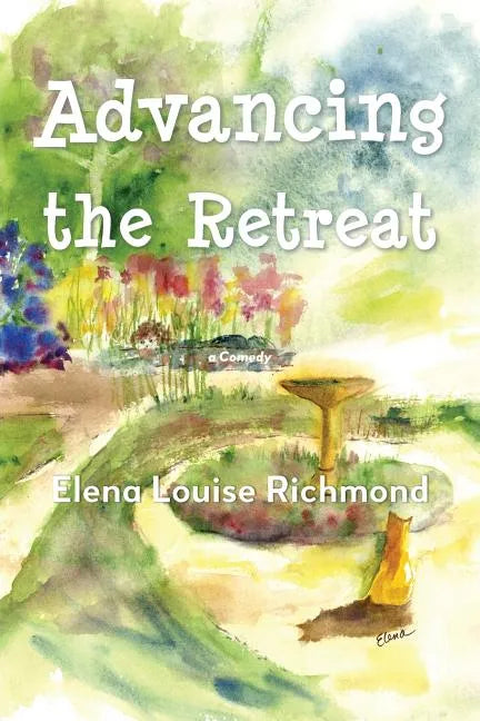 Advancing the Retreat: a Comedy - Paperback