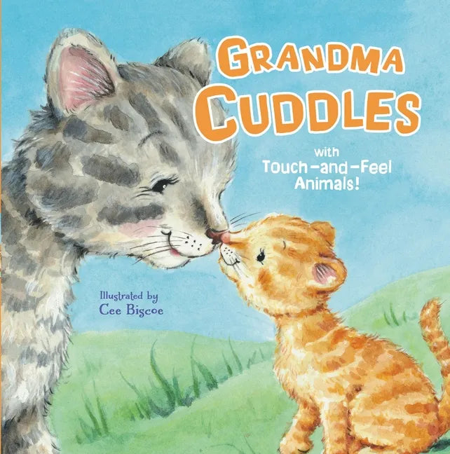 Grandma Cuddles: With Touch-And-Feel Animals! - Board Book