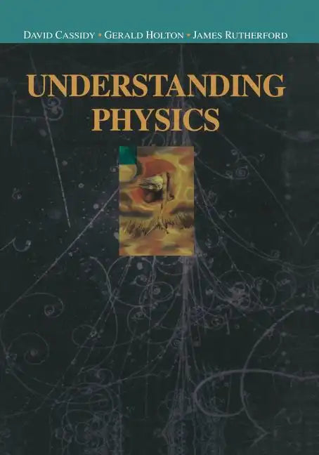 Understanding Physics - Paperback