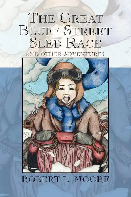 The Great Bluff Street Sled Race - Paperback