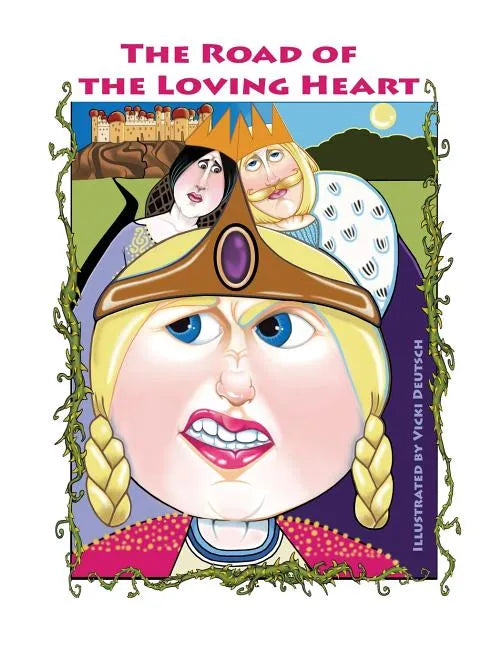 The Road of the Loving Heart - Paperback