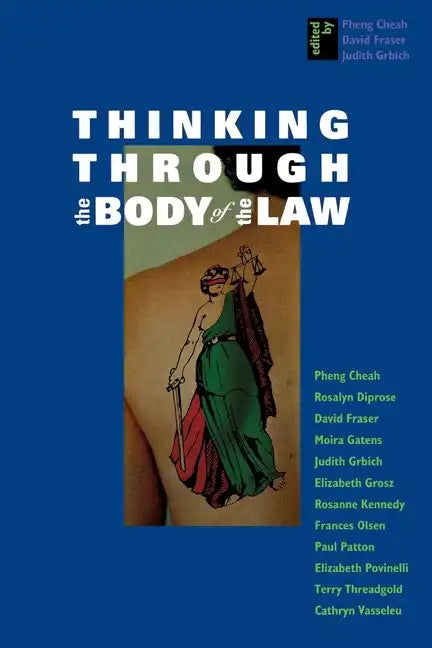 Thinking Through the Body of the Law - Paperback