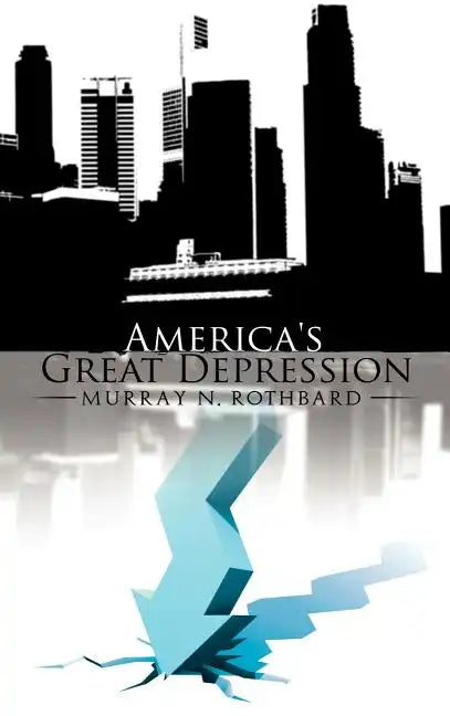 America's Great Depression - Hardcover