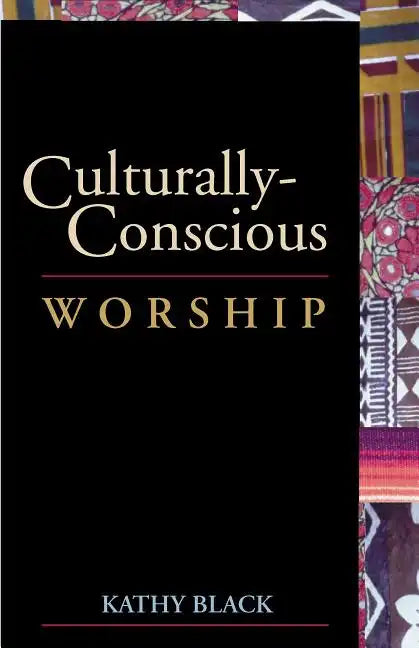 Culturally-Conscious Worship - Paperback