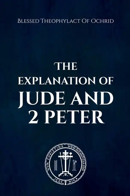 The Explanation of Jude and 2 Peter - Paperback