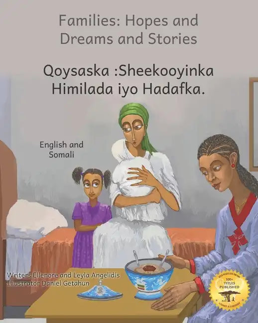Families: Hopes and Dreams and Stories in Somali and English - Paperback