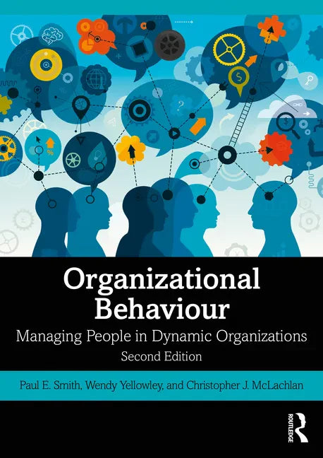 Organizational Behaviour: Managing People in Dynamic Organizations - Paperback