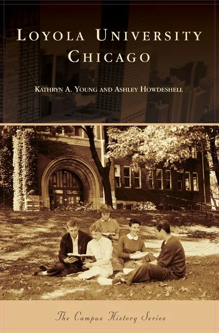 Loyola University Chicago - Hardcover