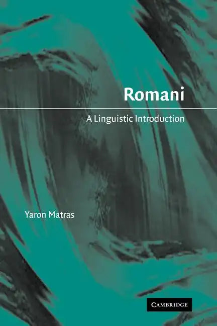 Romani: A Linguistic Introduction - Paperback