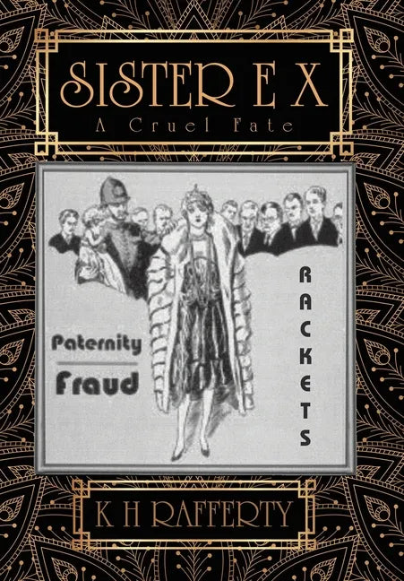 Sister E X: A Cruel Fate - Hardcover
