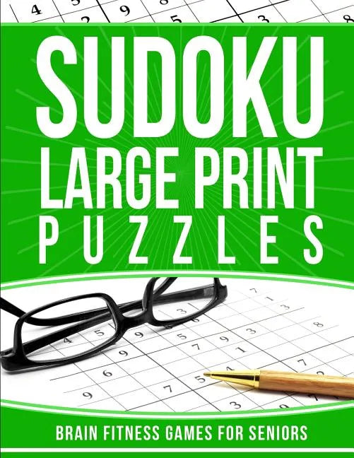 Sudoku Large Print Puzzles: Brain Fitness Games for Seniors - Paperback