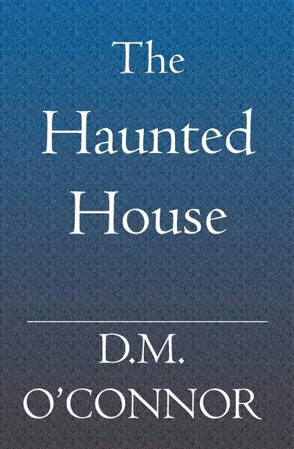 The Haunted House - Paperback