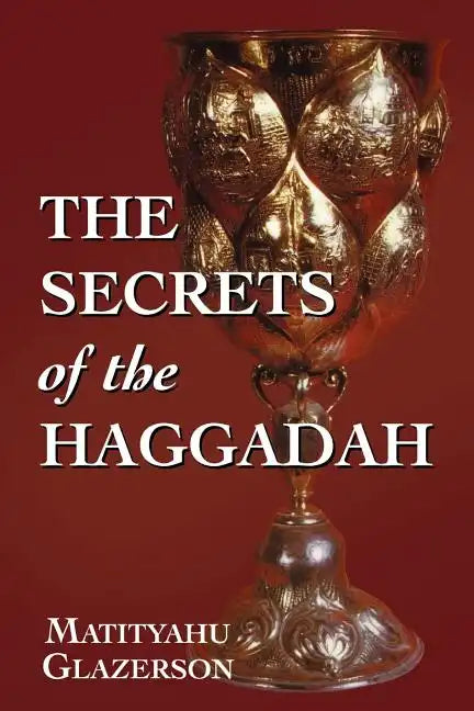 The Secrets of the Haggadah - Paperback