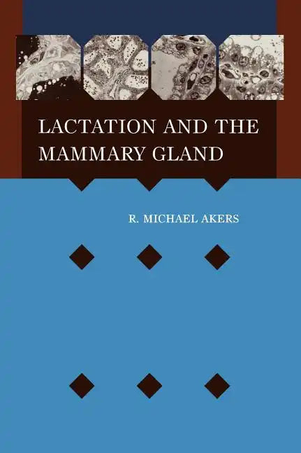 Lactation Mammary Gland - Hardcover