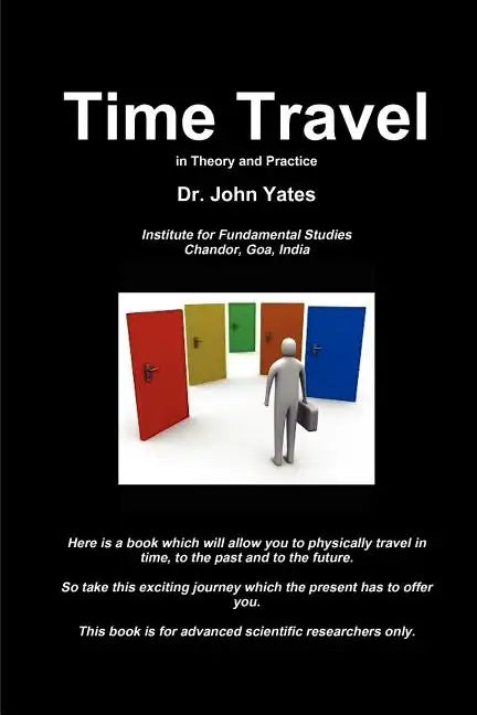 Time Travel in Theory and Practice - Paperback