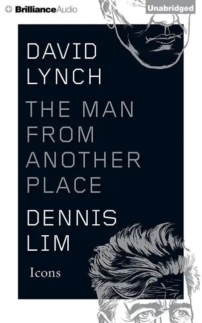 David Lynch: The Man from Another Place - Paperback