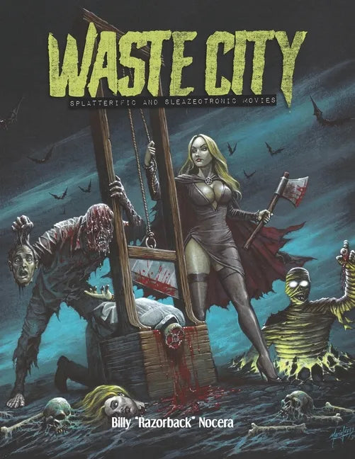 Waste City: Splatterific & Sleazeotronic Movies - Paperback