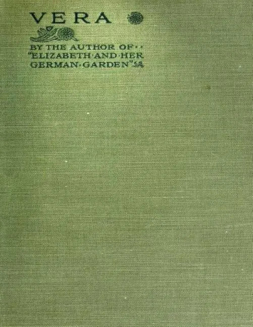 Vera By Elizabeth von Arnim (1921) (Twentieth Century Classics) - Paperback