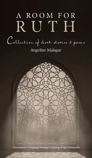 A Room for Ruth: Collection of Short Stories & Poems - Hardcover