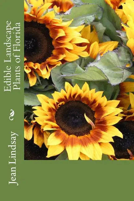 Edible Landscape Plants of Florida - Paperback