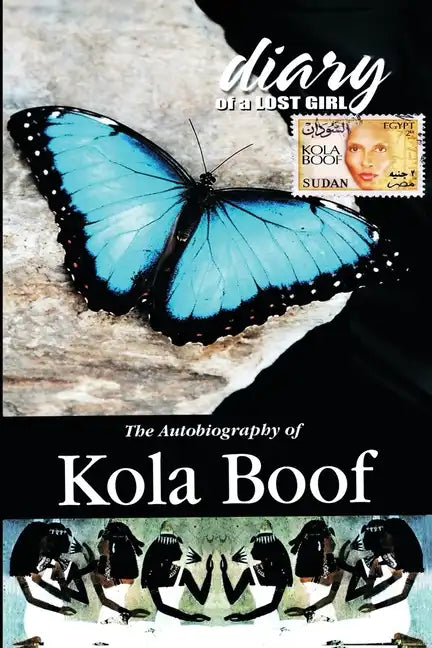 Diary of a Lost Girl: The Autobiography of Kola Boof - Paperback
