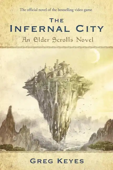 The Infernal City: An Elder Scrolls Novel - Paperback
