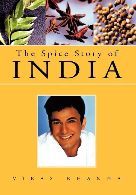 The Spice Story of India - Hardcover