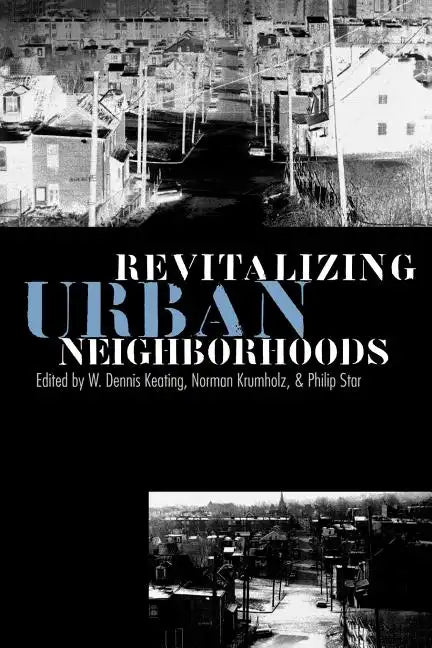 Revitalizing Urban Neighborhoods - Paperback