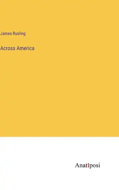 Across America - Hardcover