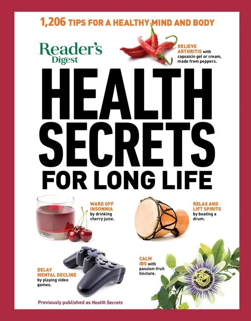 Reader's Digest Health Secrets for Long Life: 1206 Tips for a Healthy Mind and Body - Paperback