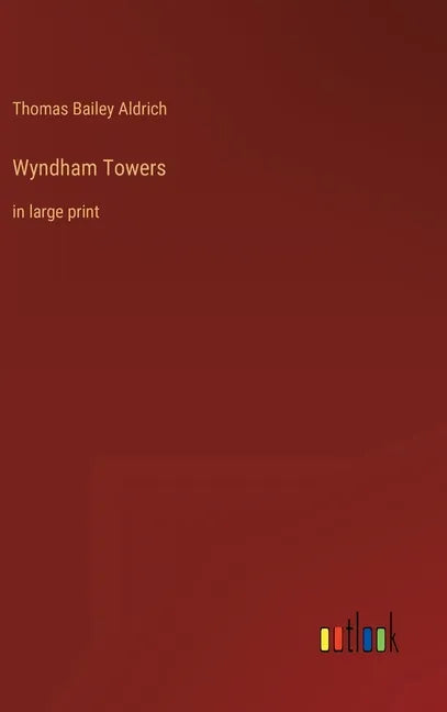 Wyndham Towers: in large print - Hardcover